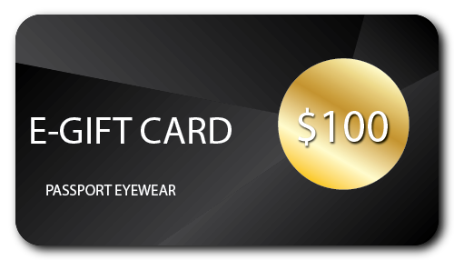 100 DOLLAR E GIFT CARD | PASSPORT EYEWEAR