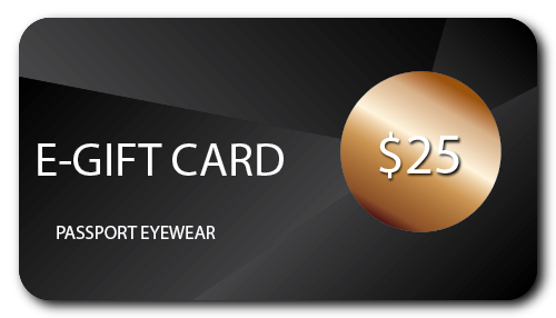 25 DOLLAR E GIFT CARD | PASSPORT EYEWEAR